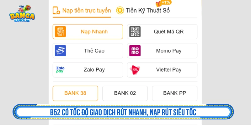 Thông tin giao dịch nạp rút trong bắn cá B52