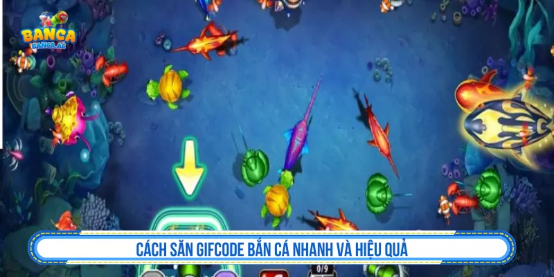 Cách nhận giftcode bắn cá an toàn