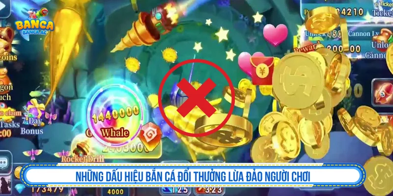Những dấu hiệu bắn cá đổi thưởng lừa đảo người chơi